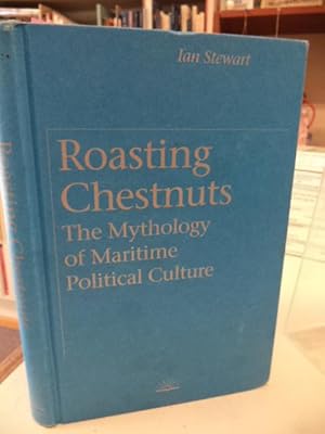 Roasting Chestnuts: The Mythology of Maritime Political Culture