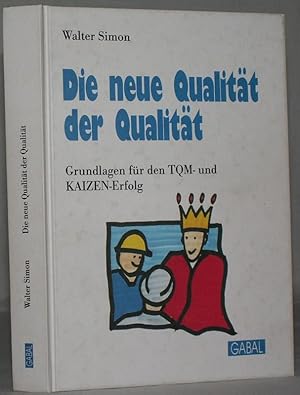 Die neue Qualität der Qualität