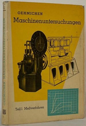 Seller image for Maschinenuntersuchungen - Teil 1 : Messverfahren for sale by Steffen Gnther - Versandantiquariat