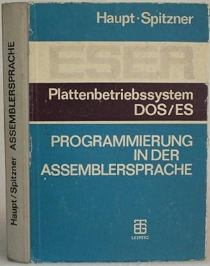 Plattenbetriebssystem DOS/ES - Programmierung in der Assemblersprache