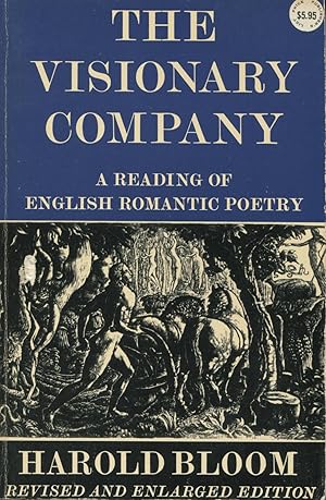 The Visionary Company: A Reading Of English Romantic Poetry