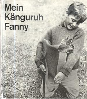 Imagen del vendedor de Mein Knguruh Fanny. Idee u. Fotos:. Text: Hans Limmer a la venta por Bcher bei den 7 Bergen