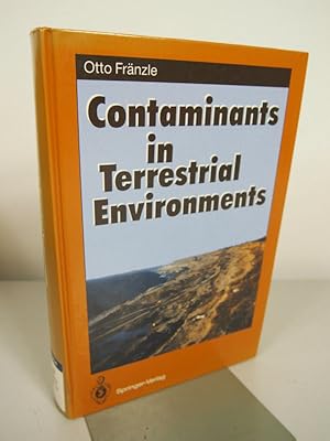 Bild des Verkufers fr Contaminants in terrestrial environments. Springer series in physical environment; 13. zum Verkauf von Antiquariat Bookfarm