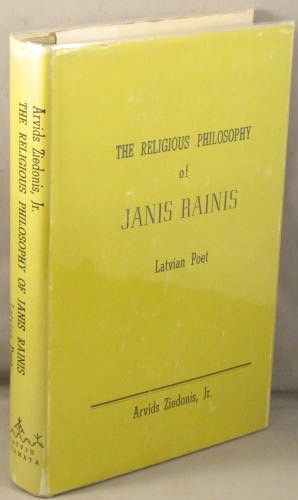 Religious Philosophy of Janis Rainis, Latvian Poet.