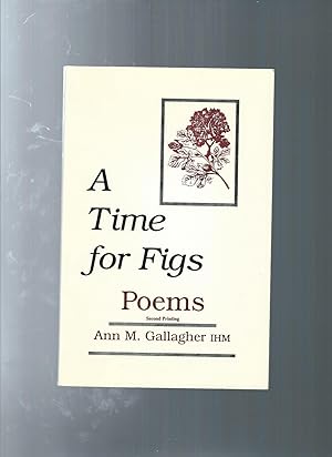 A TIME FOR FIGS poems