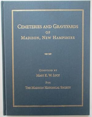 Cemeteries and Graveyards of Madison, New Hampshire