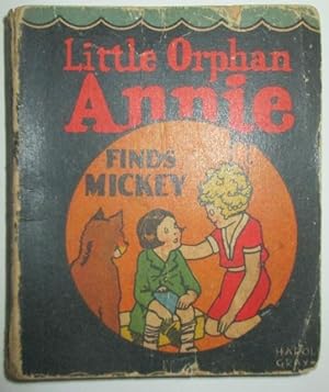 Little Orphan Annie Finds Mickey