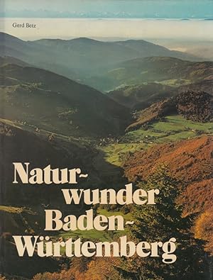Bild des Verkufers fr Naturwunder Baden-Wrttemberg zum Verkauf von Versandantiquariat Nussbaum