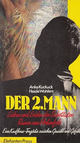 Seller image for Der 2. Mann - Lieben und Leiden des Substituten Rainer von Hohenfels for sale by Versandantiquariat Nussbaum