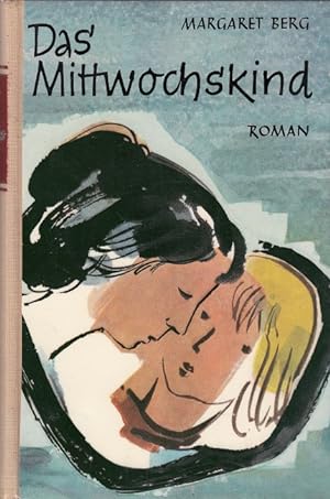 Seller image for Das Mittwochskind [Aus d. Amerikan. bers. von Gottfried Berron u. Frieder Egel] for sale by Versandantiquariat Nussbaum