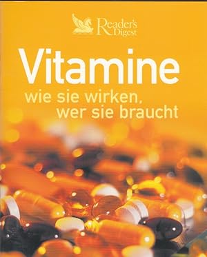 Seller image for Vitamine - wie sie wirken, wer sie braucht for sale by Versandantiquariat Nussbaum