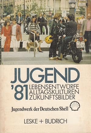 Bild des Verkufers fr Jugend '81 : Lebensentwrfe, Alltagskulturen, Zukunftsbilder ; Studie im Auftr. des Jugendwerks der Deutschen Shell - durchgefhrt von Psydata, Institut fr Marktanalysen, Sozial- und Mediaforschung GmbH. zum Verkauf von Versandantiquariat Nussbaum