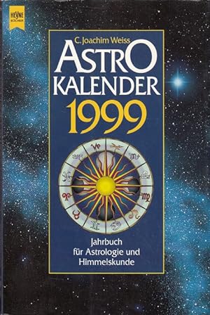 Bild des Verkufers fr Astrokalender 1999 - Jahrbuch fr Astrologie und Himmelskunde zum Verkauf von Versandantiquariat Nussbaum