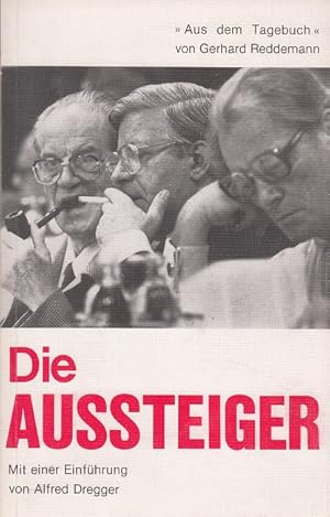Seller image for Die Aussteiger - Aus meinem Tagebuch for sale by Versandantiquariat Nussbaum