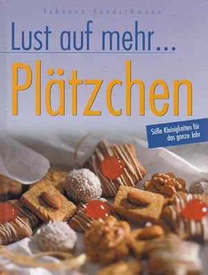 Seller image for Pltzchen : [se Kleinigkeiten fr das ganze Jahr]. for sale by Versandantiquariat Nussbaum