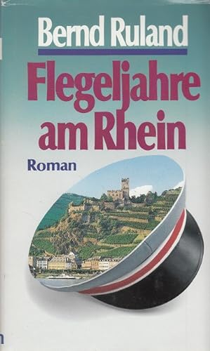 Imagen del vendedor de Flegeljahre am Rhein a la venta por Versandantiquariat Nussbaum