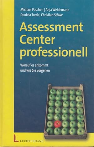 Bild des Verkufers fr Assessment-Center professionell. Worauf es ankommt und wie Sie vorgehen zum Verkauf von Versandantiquariat Nussbaum