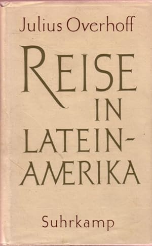 Bild des Verkufers fr Reise in Lateinamerika zum Verkauf von Versandantiquariat Nussbaum