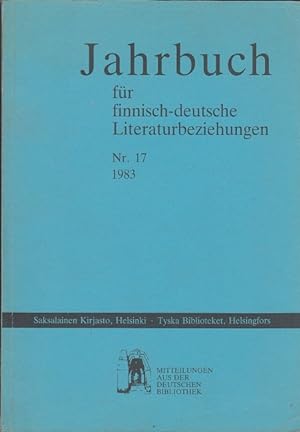 Seller image for Jahrbuch fr finnisch-deutsche Literaturbeziehungen Nr. 17 - 1983 for sale by Versandantiquariat Nussbaum