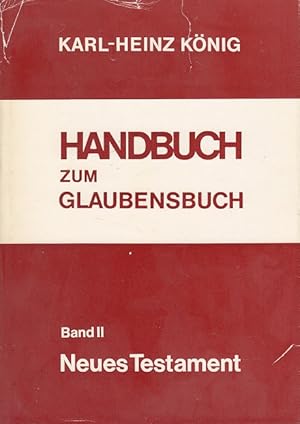 Imagen del vendedor de Handbuch zum Glaubensbuch fr das 3. und 4. Schuljahr - Band 2: Neues Testament a la venta por Versandantiquariat Nussbaum