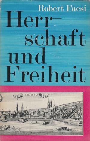 Seller image for Herrschaft und Freiheit Band 1 for sale by Versandantiquariat Nussbaum