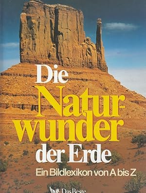 Seller image for Die Naturwunder der Erde - Ein Bildlexikon von A bis Z for sale by Versandantiquariat Nussbaum