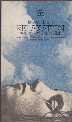 Imagen del vendedor de Relaxation - Natures way with tension a la venta por Versandantiquariat Nussbaum