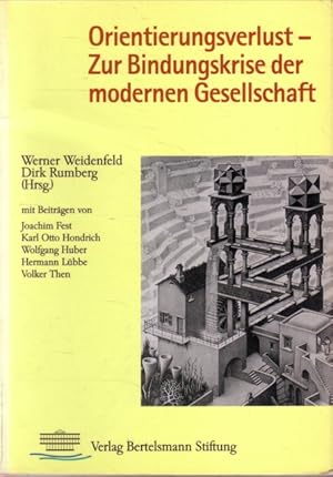 Bild des Verkufers fr Orientierungsverlust. Zur Bindungskrise der modernen Gesellschaft zum Verkauf von Versandantiquariat Nussbaum