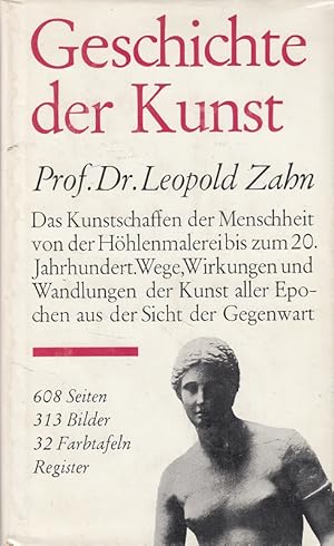 Immagine del venditore per Geschichte der Kunst : Von der Hhlenmalerei bis zum 20. Jahrhundert. venduto da Versandantiquariat Nussbaum