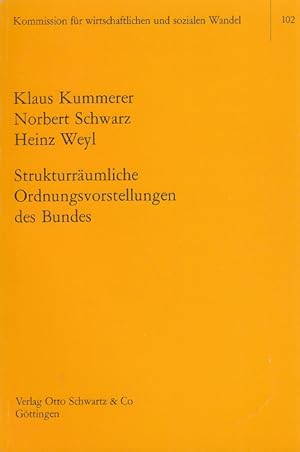 Bild des Verkufers fr Strukturrumliche Ordnungsvorstellungen des Bundes. Zentralrtliches Prinzip zum Verkauf von Versandantiquariat Nussbaum