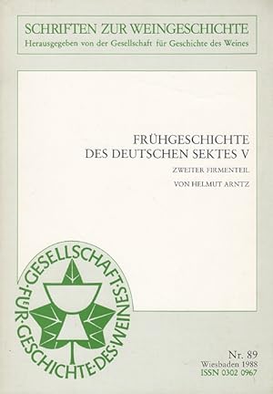 Bild des Verkufers fr Frhgeschichte des Deutschen Sektes V - Zweiter Firmenteil (Schriften zur Weingeschichte Nr. 89) zum Verkauf von Versandantiquariat Nussbaum