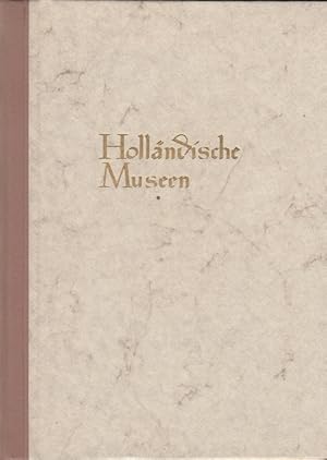 Bild des Verkufers fr Hollndische Museen - Die berhmten Gemldegalerien der Welt zum Verkauf von Versandantiquariat Nussbaum