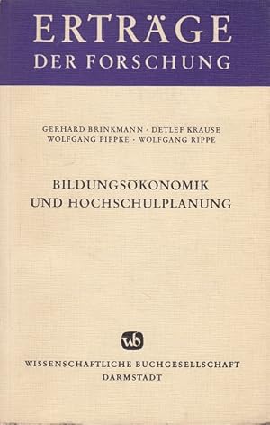 Bild des Verkufers fr Bildungskonomik und Hochschulplanung : Literaturbericht ber die Anwendbarkeit einer neuen Disziplin. Ertrge der Forschung ; Bd. 52 zum Verkauf von Versandantiquariat Nussbaum