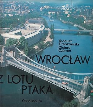 Seller image for Wroclaw Z Lotu Ptaka for sale by Versandantiquariat Nussbaum