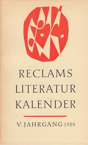Bild des Verkufers fr Reclams Literatur-Kalender 1959 - V. Jahrgang zum Verkauf von Versandantiquariat Nussbaum
