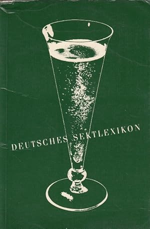 Seller image for Deutsches Sektlexikon for sale by Versandantiquariat Nussbaum