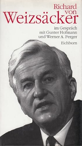 Bild des Verkufers fr Richard von Weiscker im Gesprch mit Gunter Hofmann und Werner A. Perger zum Verkauf von Versandantiquariat Nussbaum