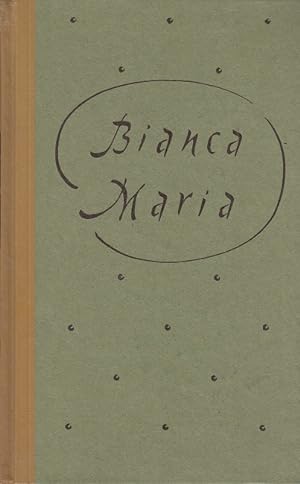 Seller image for Bianca Maria for sale by Versandantiquariat Nussbaum