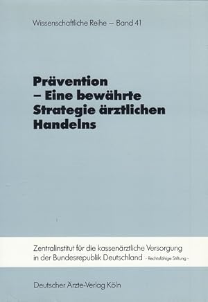 Bild des Verkufers fr Prvention - Eine bewhrte Strategierztlichen Handelns zum Verkauf von Versandantiquariat Nussbaum