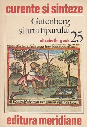 Seller image for Gutenberg si arta tiparului - Curente si Senteze 25 for sale by Versandantiquariat Nussbaum