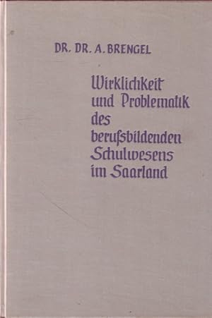 Imagen del vendedor de Wirklichkeit und Problematik des berufsbildenden Schulwesens im Saarland a la venta por Versandantiquariat Nussbaum