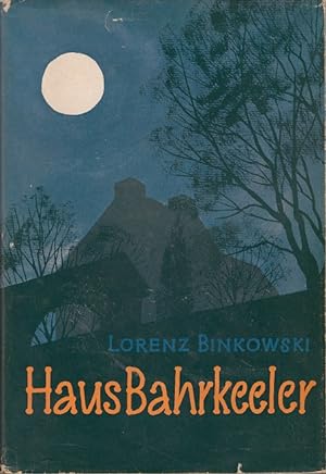 Imagen del vendedor de Haus Bahrkeeler a la venta por Versandantiquariat Nussbaum