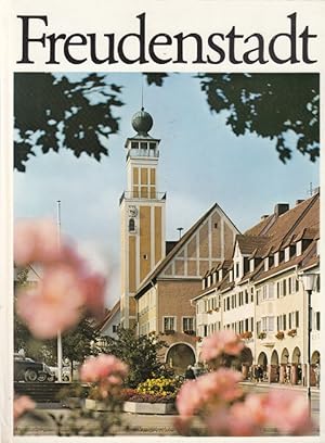 Imagen del vendedor de Freudenstadt : der heilklimatische Kurort mit seinen Stadtteilen Kniebis, Dietersweiler-Lauterbad, Zwieselberg, Musbach, Igelsberg, Grntal-Frutenhof, Wittlensweiler. a la venta por Versandantiquariat Nussbaum