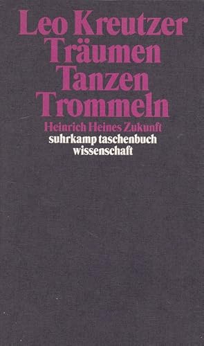 Seller image for Trumen Tanzen Trommeln - Heinrich Heines Zukunft for sale by Versandantiquariat Nussbaum