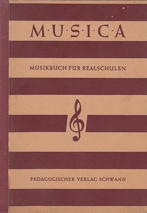 Bild des Verkufers fr Musica : Musikbuch fr Realschulen. zum Verkauf von Versandantiquariat Nussbaum