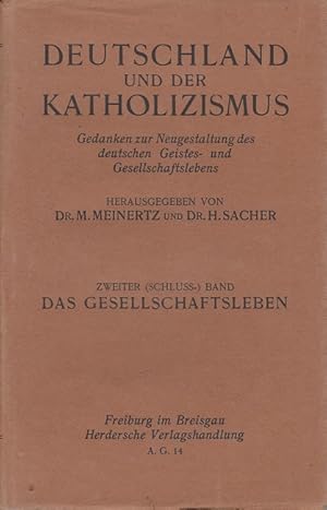 Deutschland und der Katholizismus Band 2: Das Gesellschaftsleben