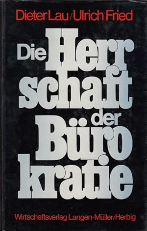 Bild des Verkufers fr Die Herrschaft der Brokratie zum Verkauf von Versandantiquariat Nussbaum