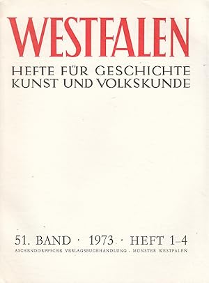 Bild des Verkufers fr Westfalen. Hefte fr Geschichte Kunst und Volkskunde. 51. Band 1973 Heft 1-4 komplett zum Verkauf von Versandantiquariat Nussbaum