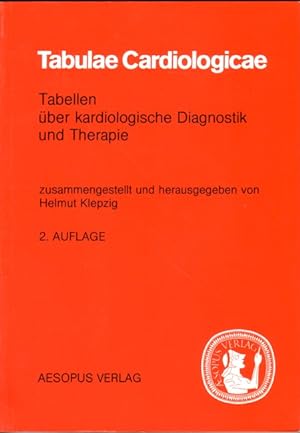 Seller image for Tabulae Cardiologicae - Tabellen ber kardiologische Diagnostik und Therapie for sale by Versandantiquariat Nussbaum