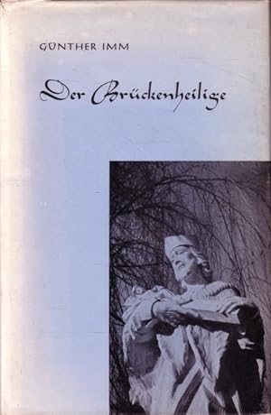 Bild des Verkufers fr Der Brckenheilige - Nepomuklegende - zum Verkauf von Versandantiquariat Nussbaum